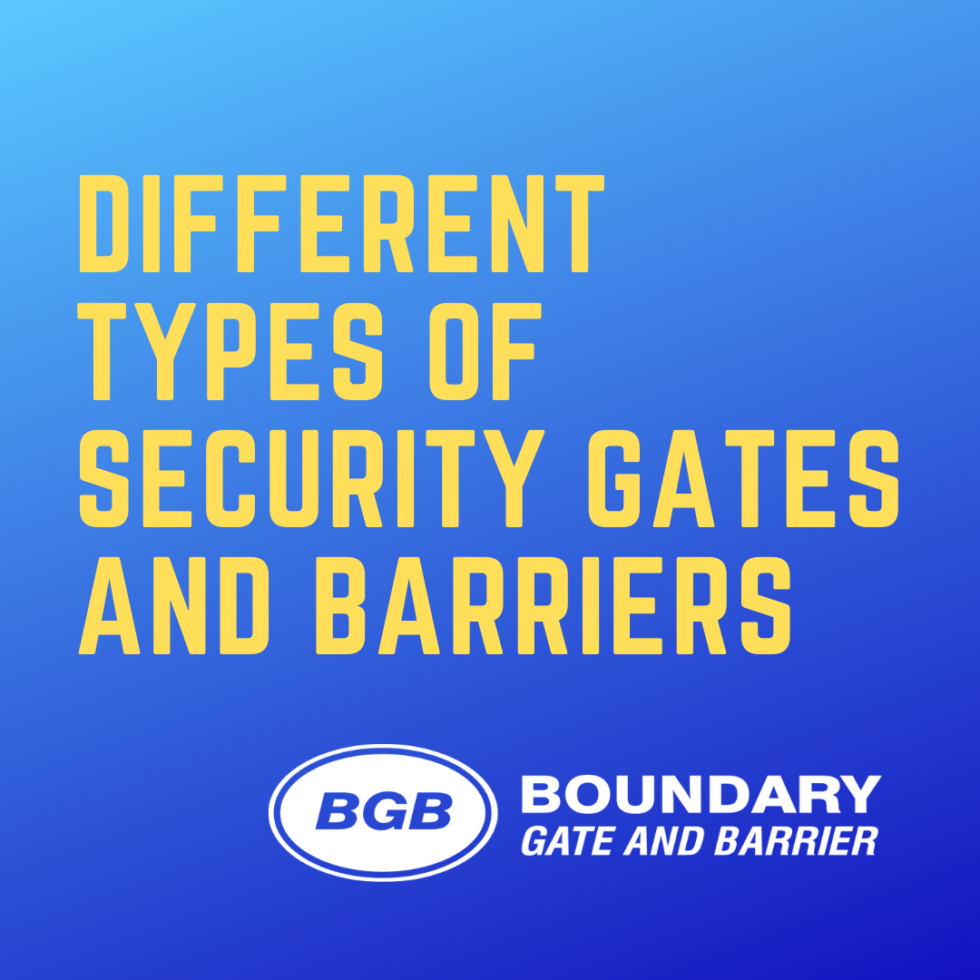 Different Types of Security Gates and Barriers Commercial Security Gates